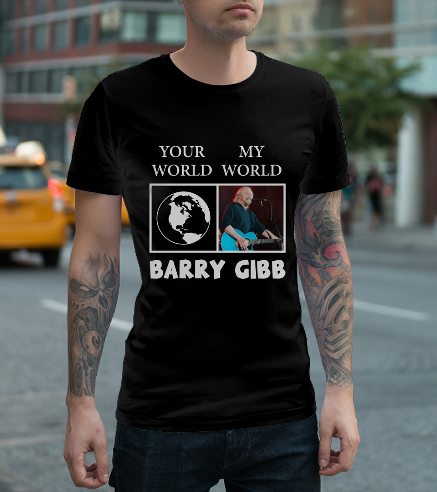 Your World My World Barry Gibb T-Shirt