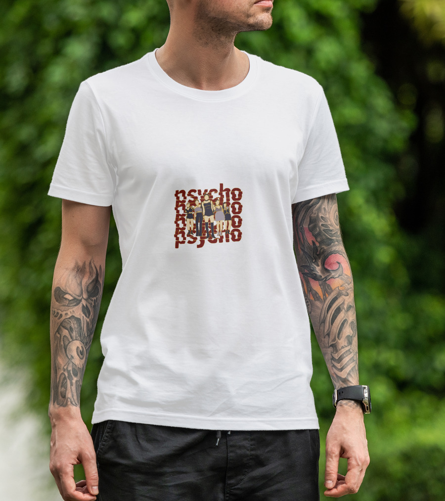 Psycho Text With Group Of People T-Shirt