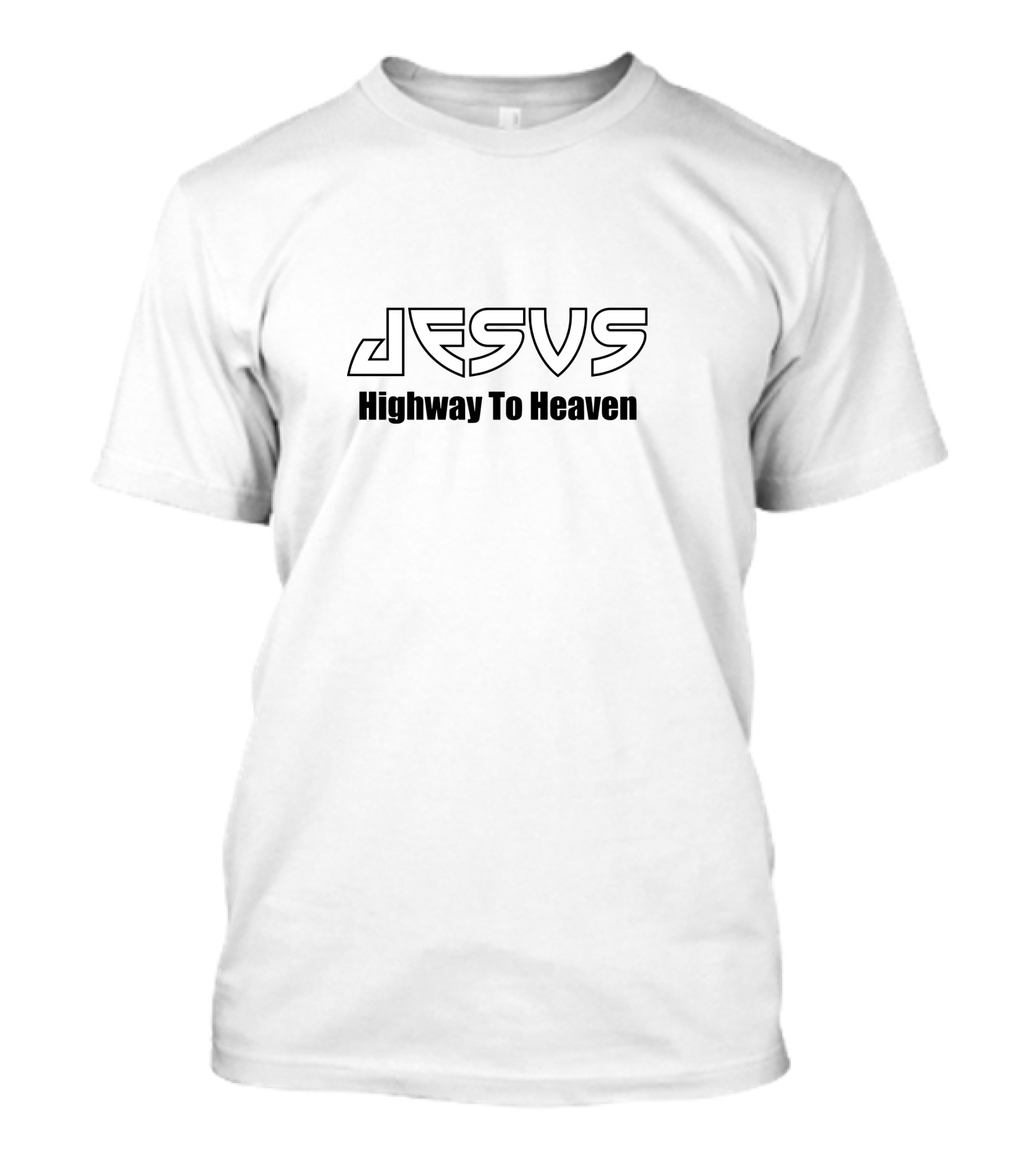 Jesus Highway To Heaven Christian Message T-Shirt