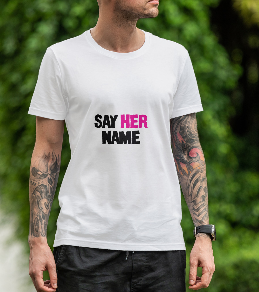 SAY HER NAME Black T-Shirt