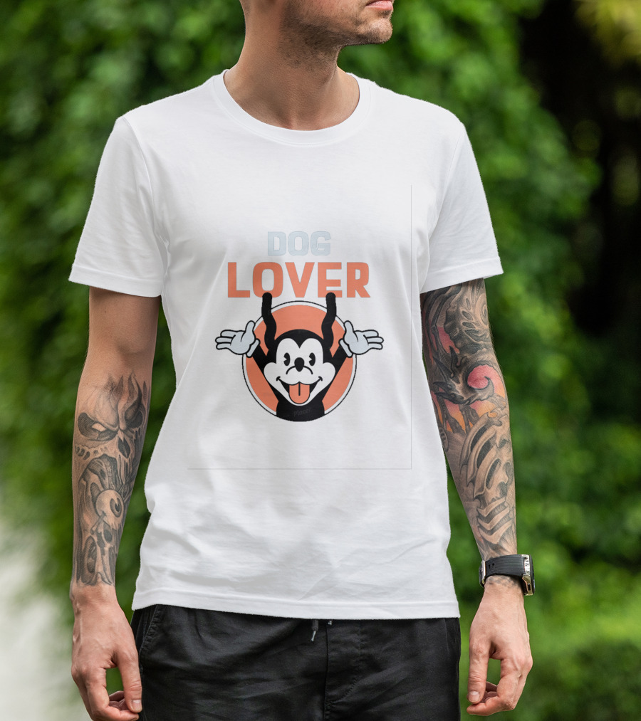 DOG LOVER A Dog Is The Only Thing On Earth That Loves You More Than He Loves Himself T-Shirt