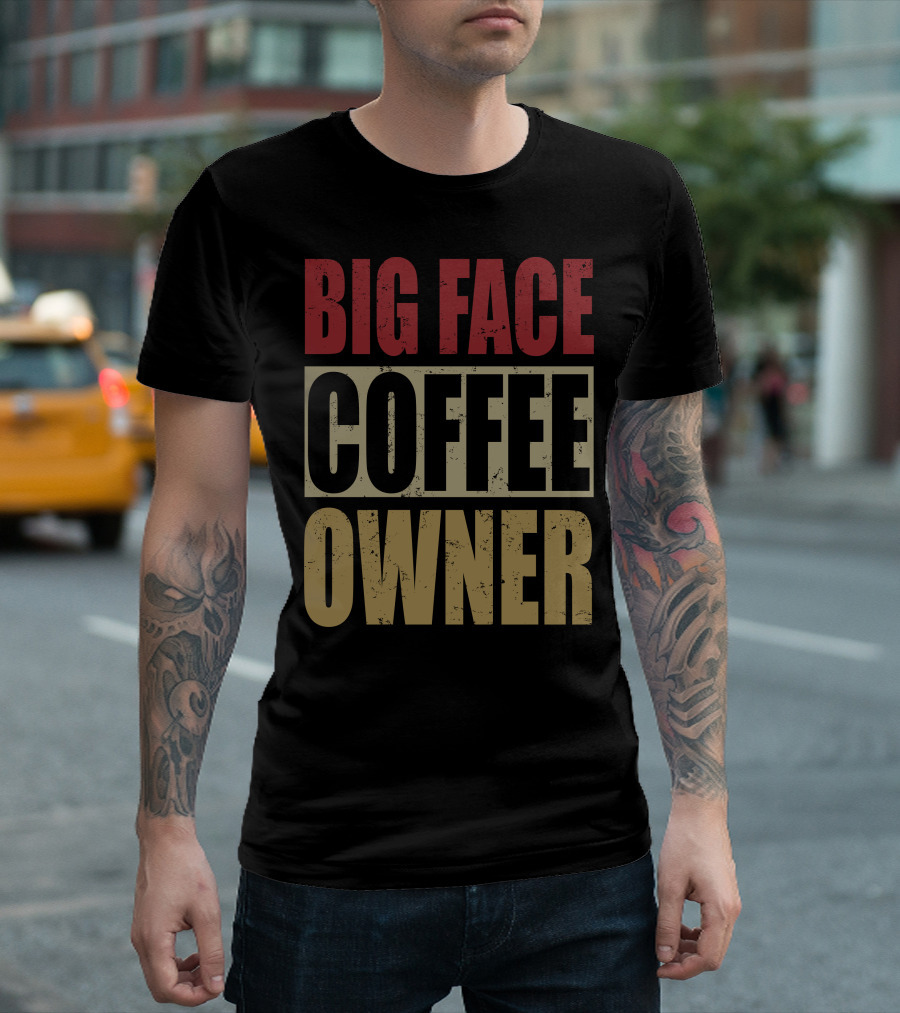 Big Face Coffee Owner Jimmy Butler Entrepreneur Brand T-Shirt