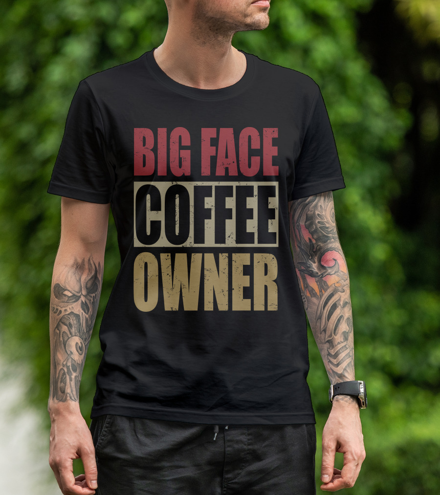 Big Face Coffee Owner Jimmy Butler Entrepreneur Brand T-Shirt