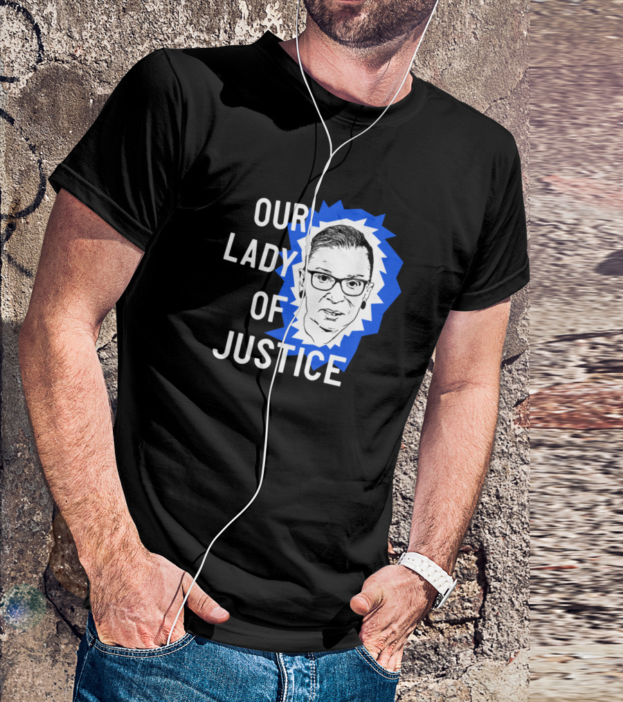 Our Lady Of Justice Ginsburg T-Shirt