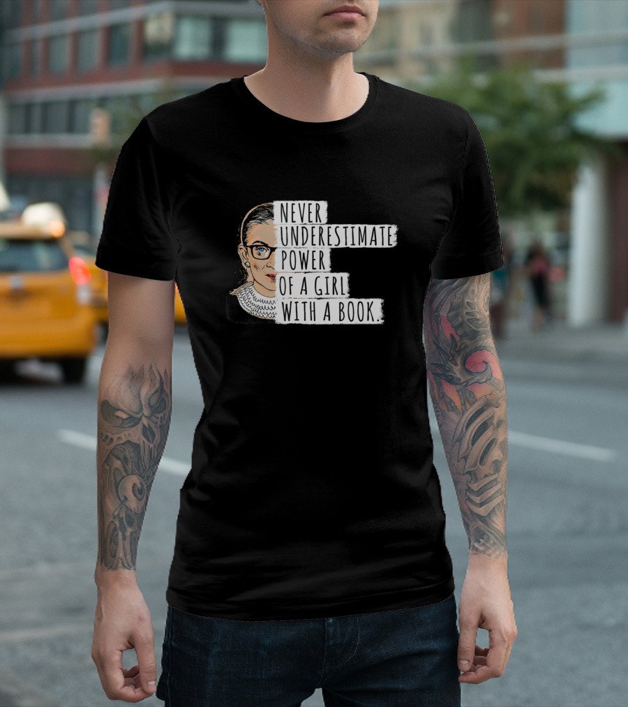 Never Underestimate the Power of a Girl with a Book Iconic Justice T-Shirt