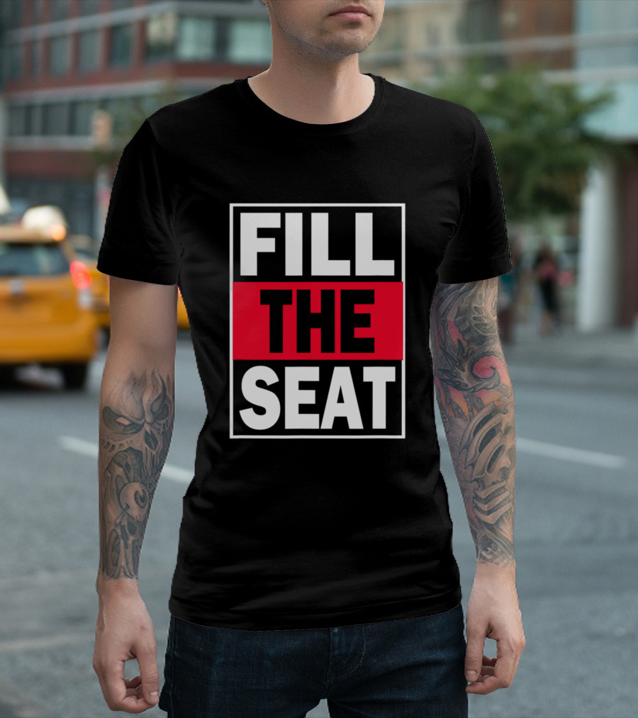 Fill That Seat USA Flag Fill The Seat T-Shirt