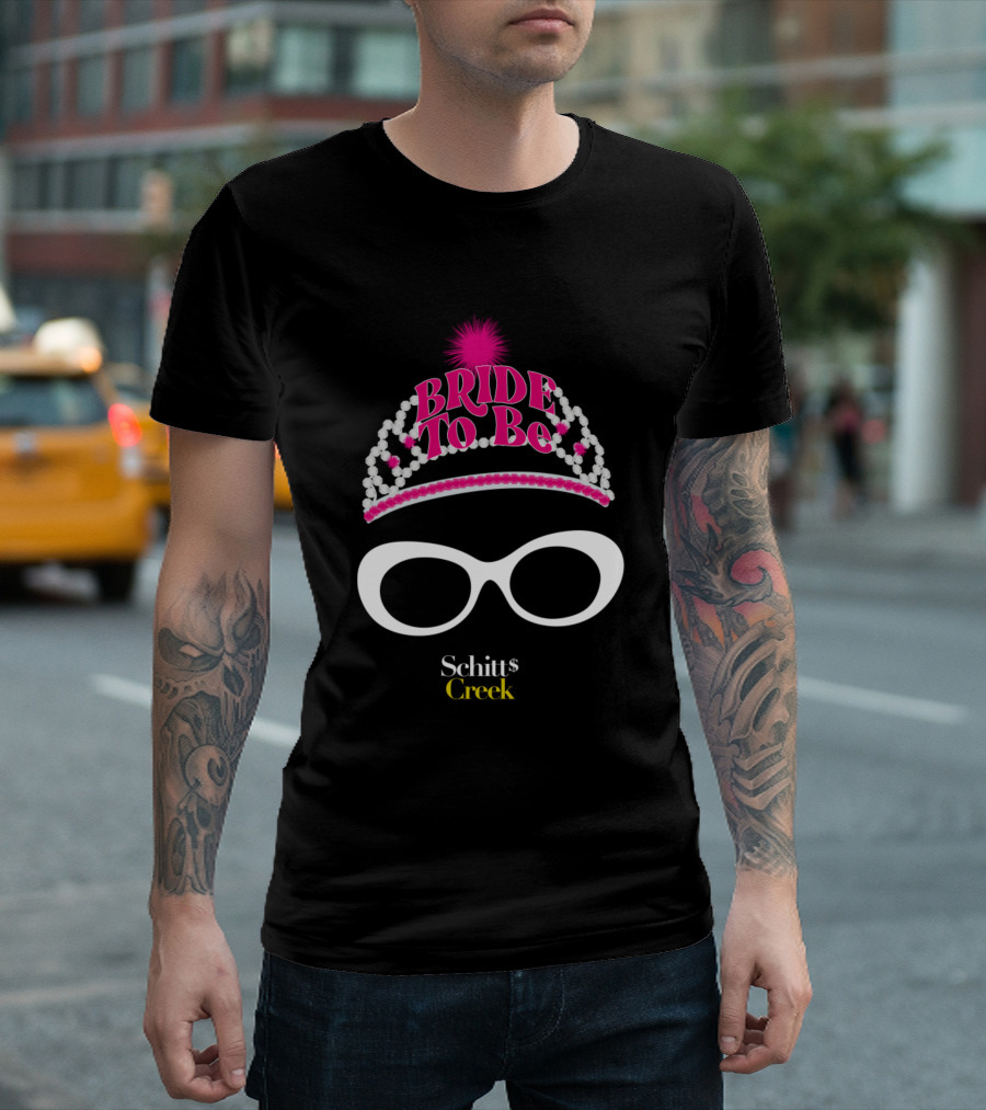 Bride To Be Tiara and Glasses from Schitt's Creek T-Shirt