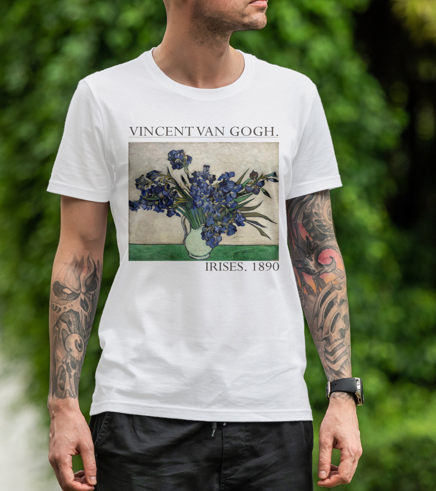VINCENT VAN GOGH IRISES 1890 T-Shirt