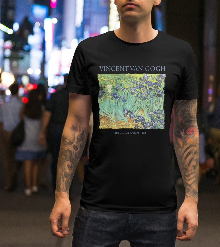 VINCENT VAN GOGH IRIS OIL ON CANVAS 1888 T-Shirt