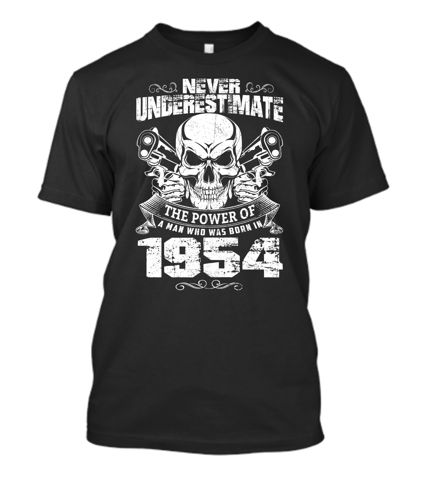 Never Underestimate The Power Of A Man Born In 1954 Skull And Pistons T-Shirt
