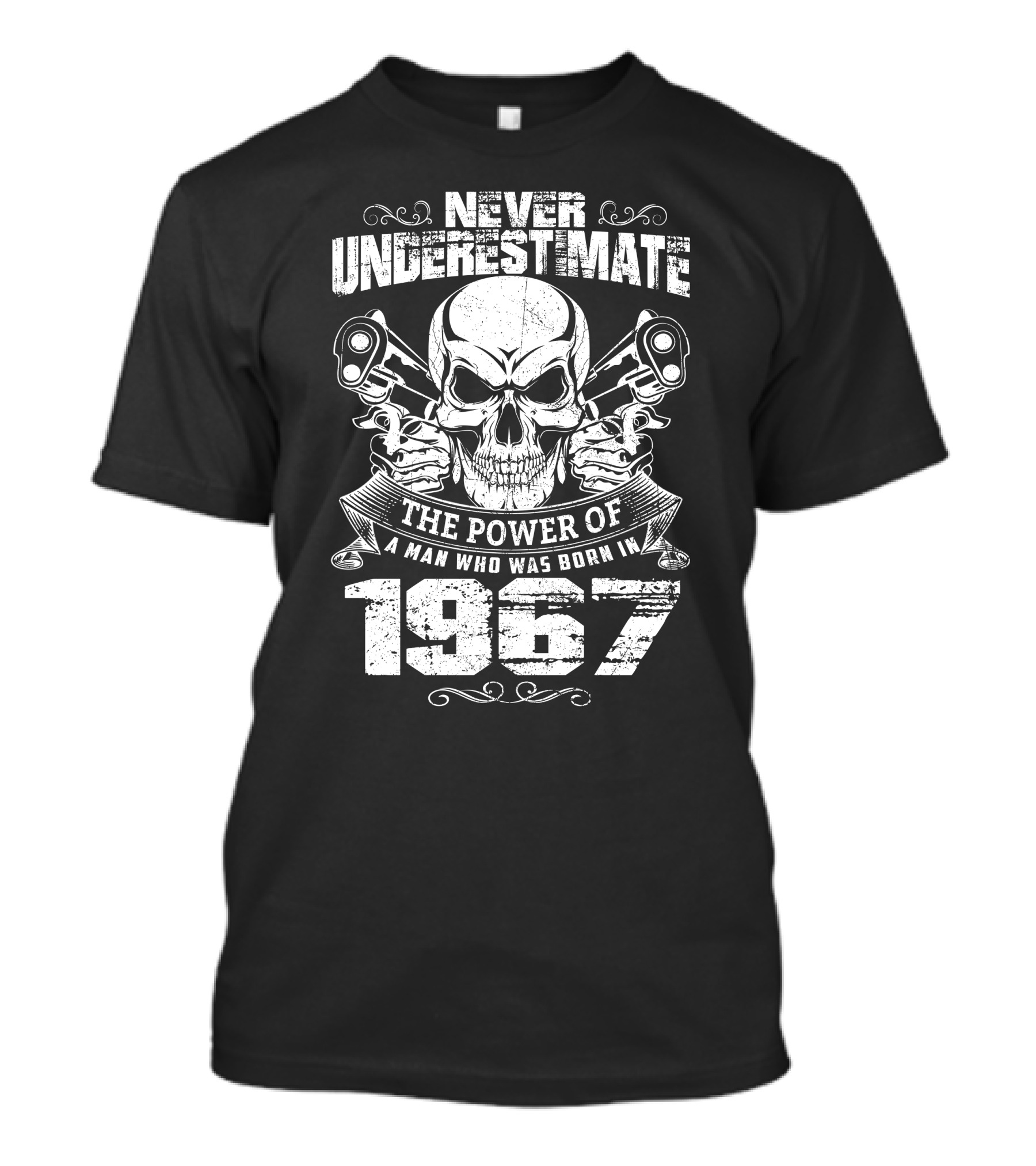 Never Underestimate The Power Of A Man Who Was Born In 1967 Skull And Pistons T-Shirt