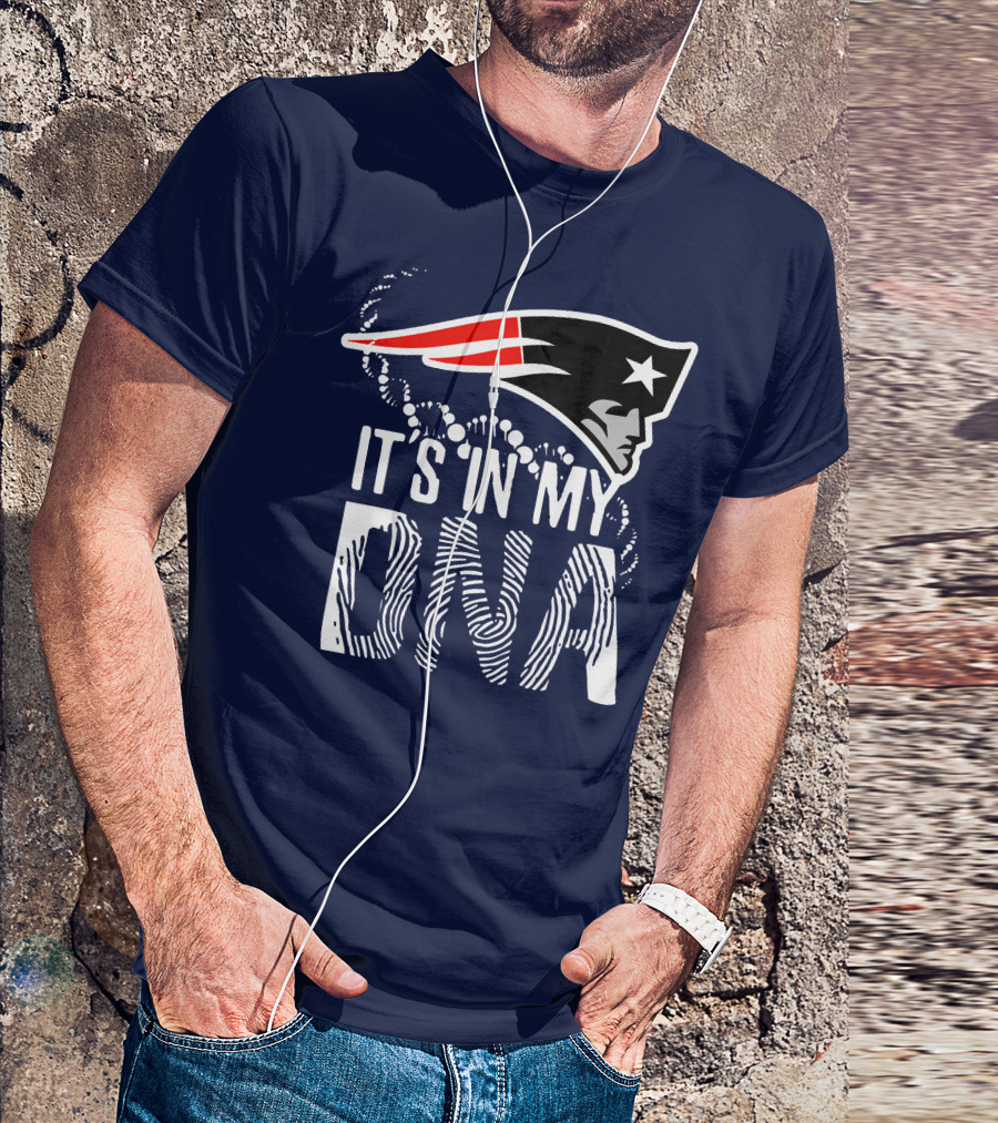 New England Patriots It's In My DNA T-Shirt