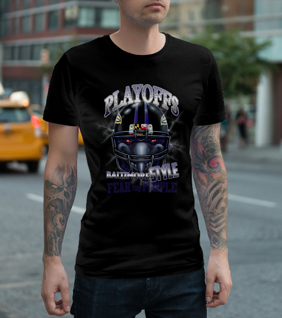 PLAYOFFS BALTIMORE STYLE FEAR THE PURPLE T-Shirt
