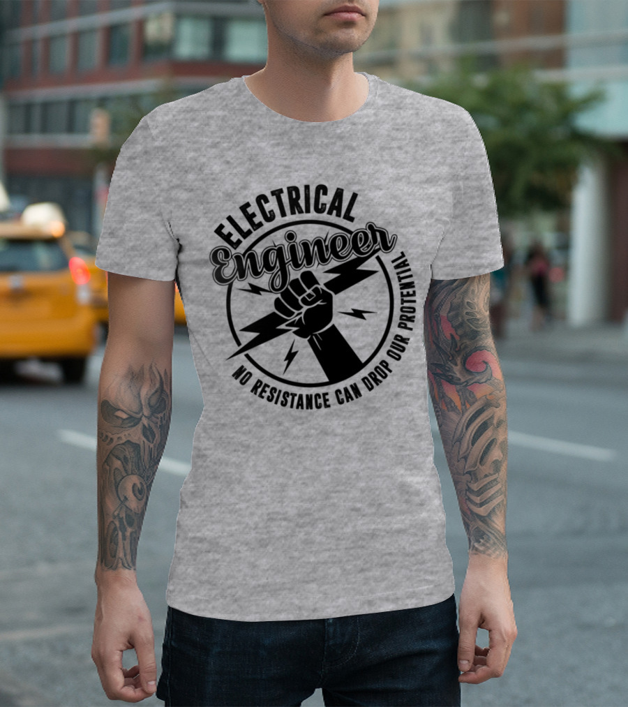 Electrical Engineer No Resistance Can Drop Our Potential Fist And Lightning Bolts T-Shirt