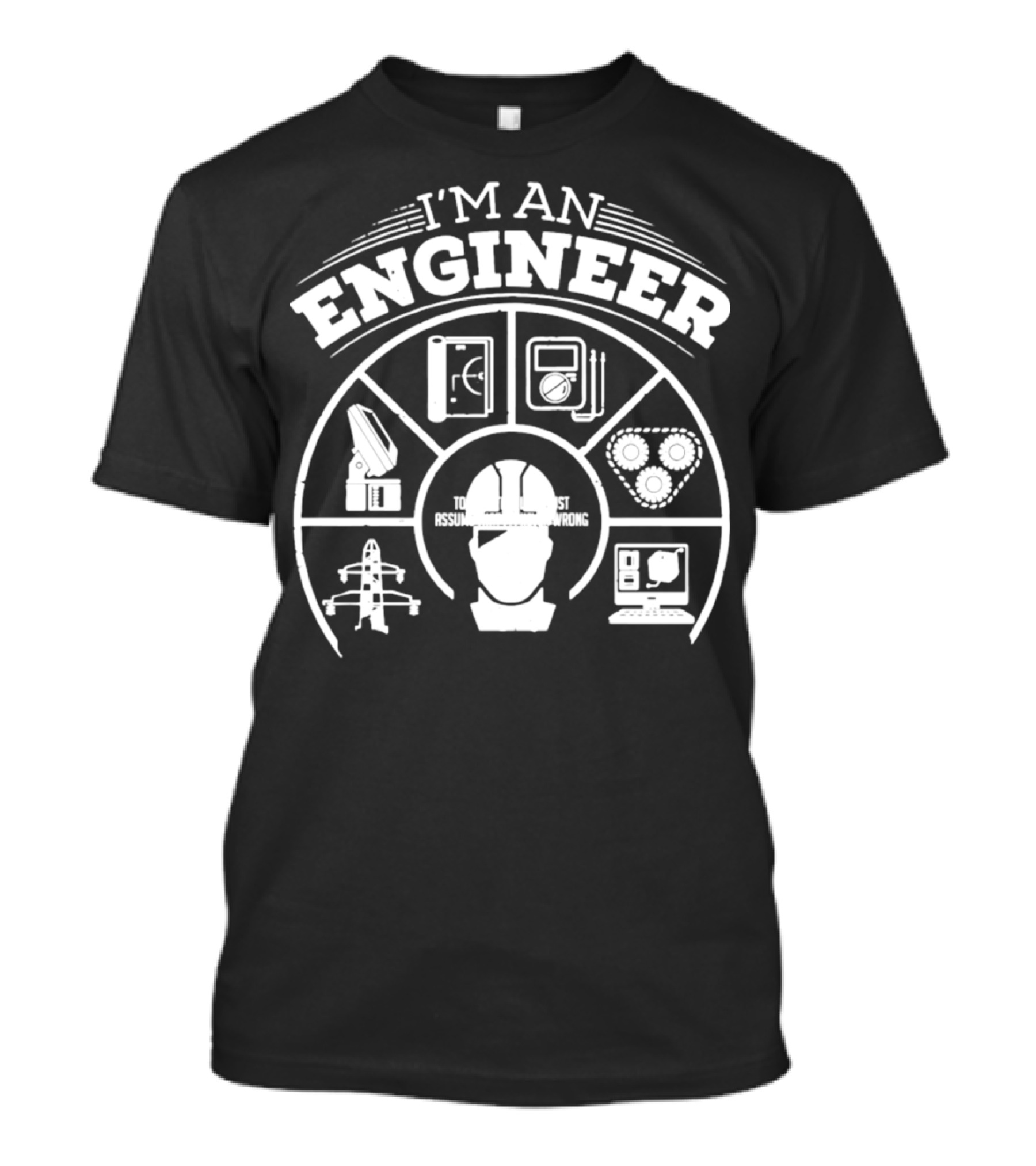 I'm An Engineer Funny Engineering With Technical Gear Symbols T-Shirt