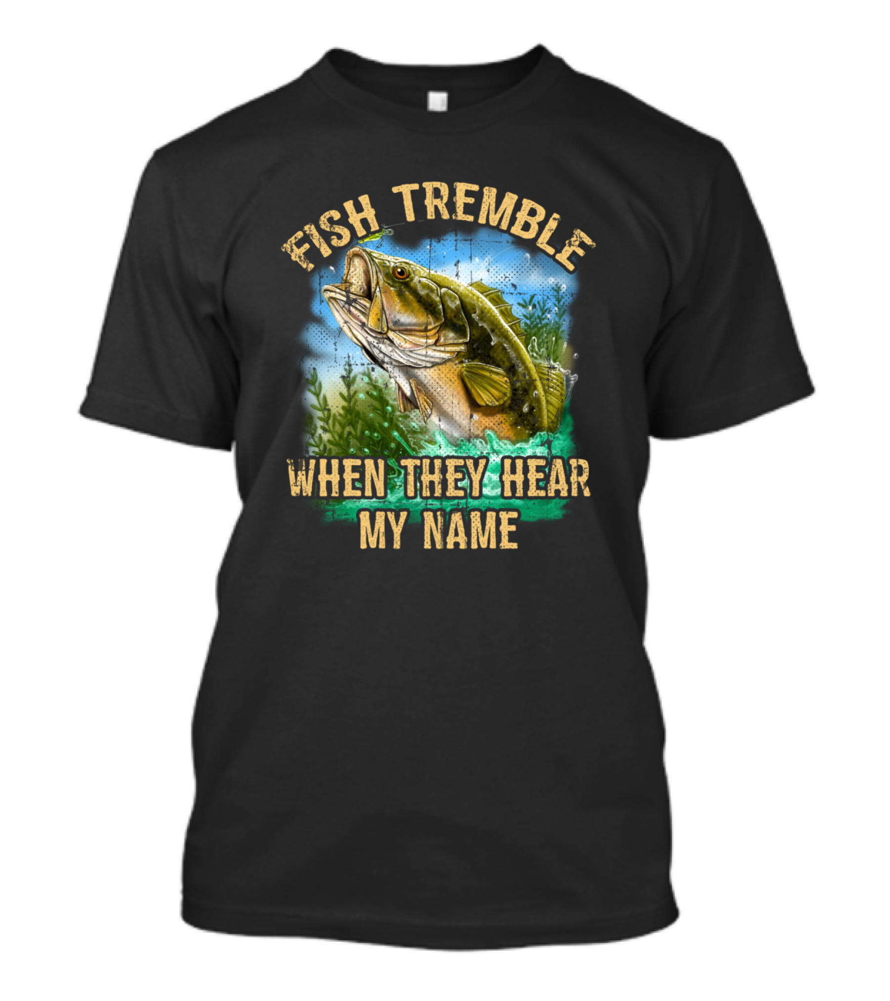 Fish Tremble When They Hear My Name Jumping Bass Scene T-Shirt