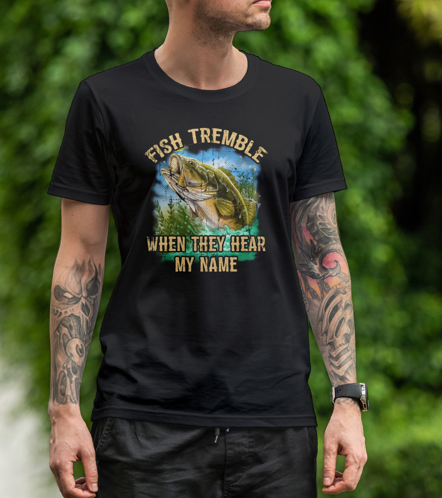 Fish Tremble When They Hear My Name Jumping Bass Scene T-Shirt
