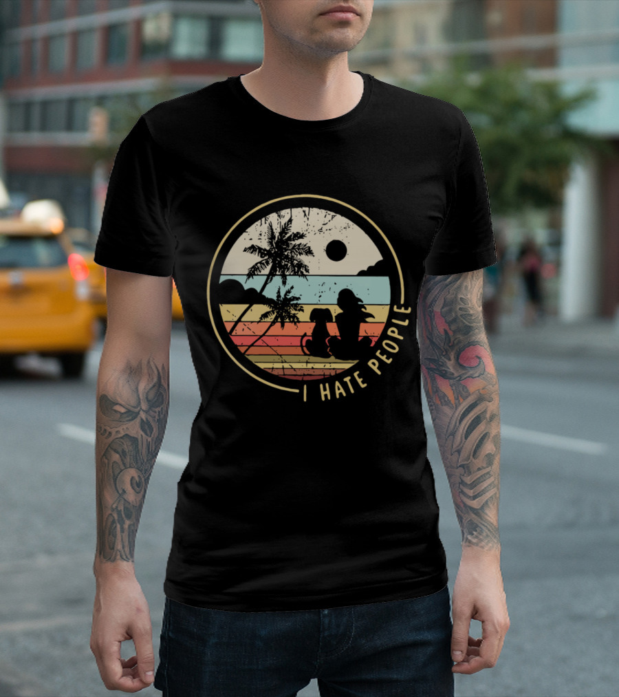 I Hate People Dog Lover Randecor Retro Sunset T-Shirt
