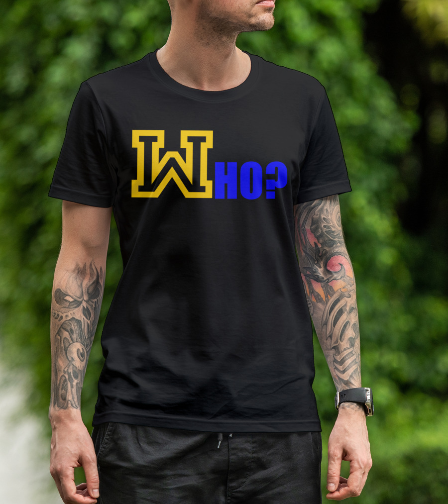 W Who? T-Shirt