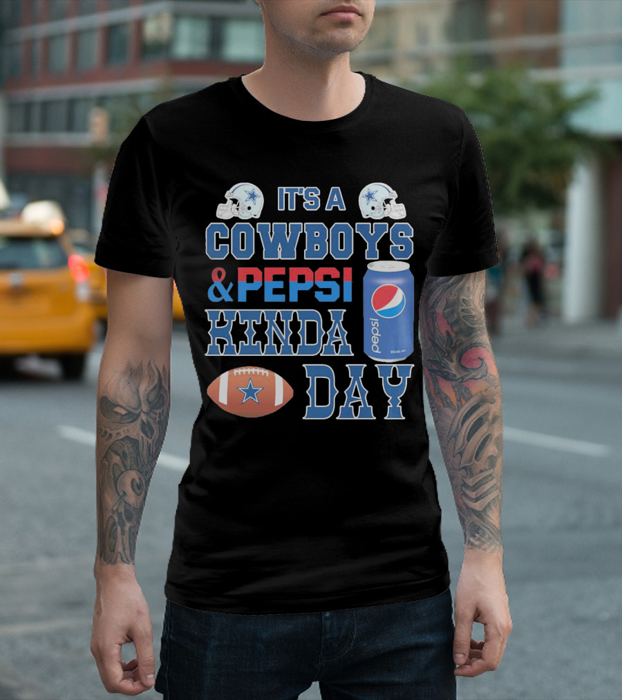 It's a Cowboys and Pepsi Kinda Day Football and Soda Can with Helmets T-Shirt