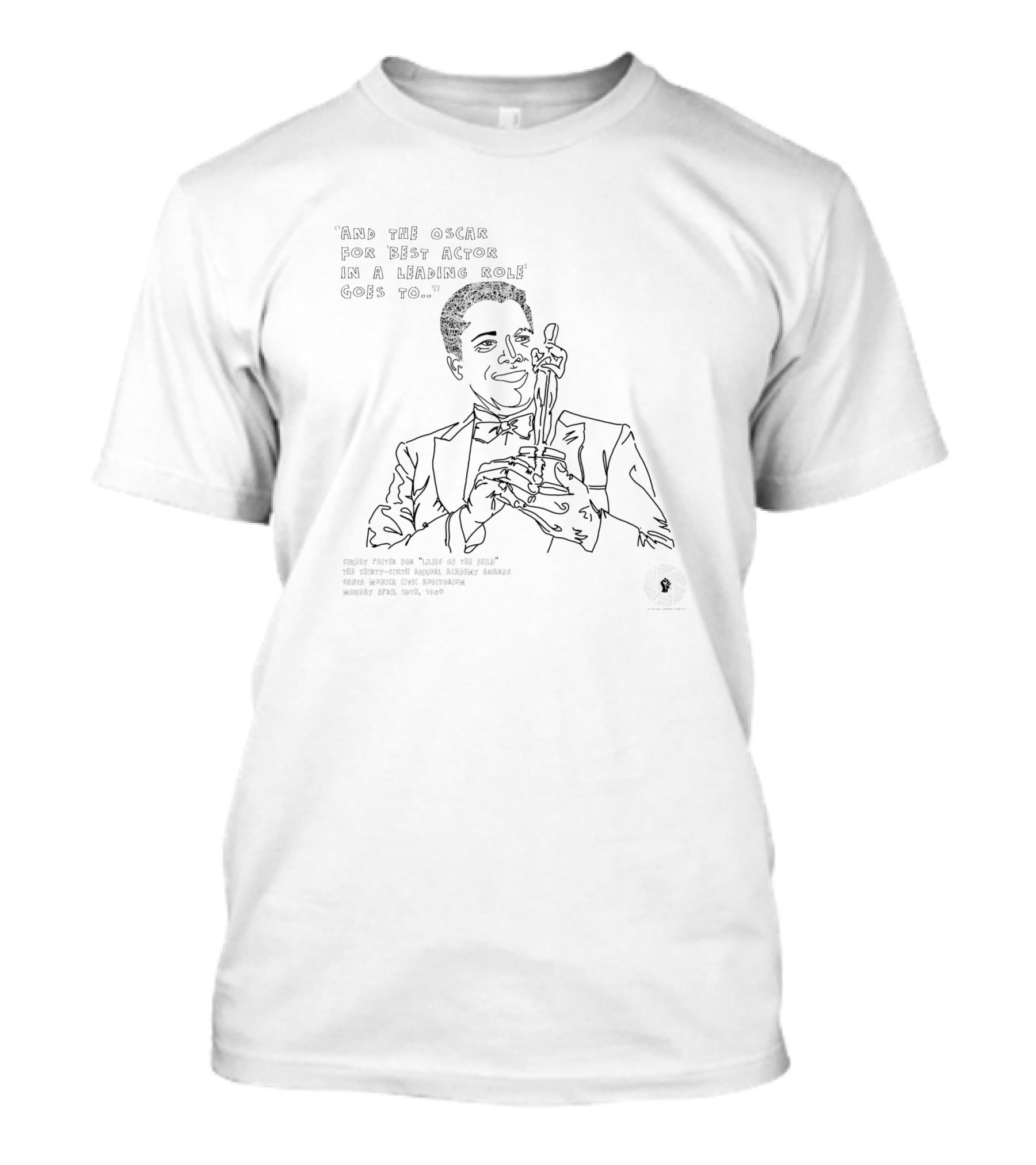 And The Oscar For Best Actor In A Leading Role Goes To Sidney Poitier Lilies Of The Field 36th Annual Academy Awards April 13th 1964 T-Shirt