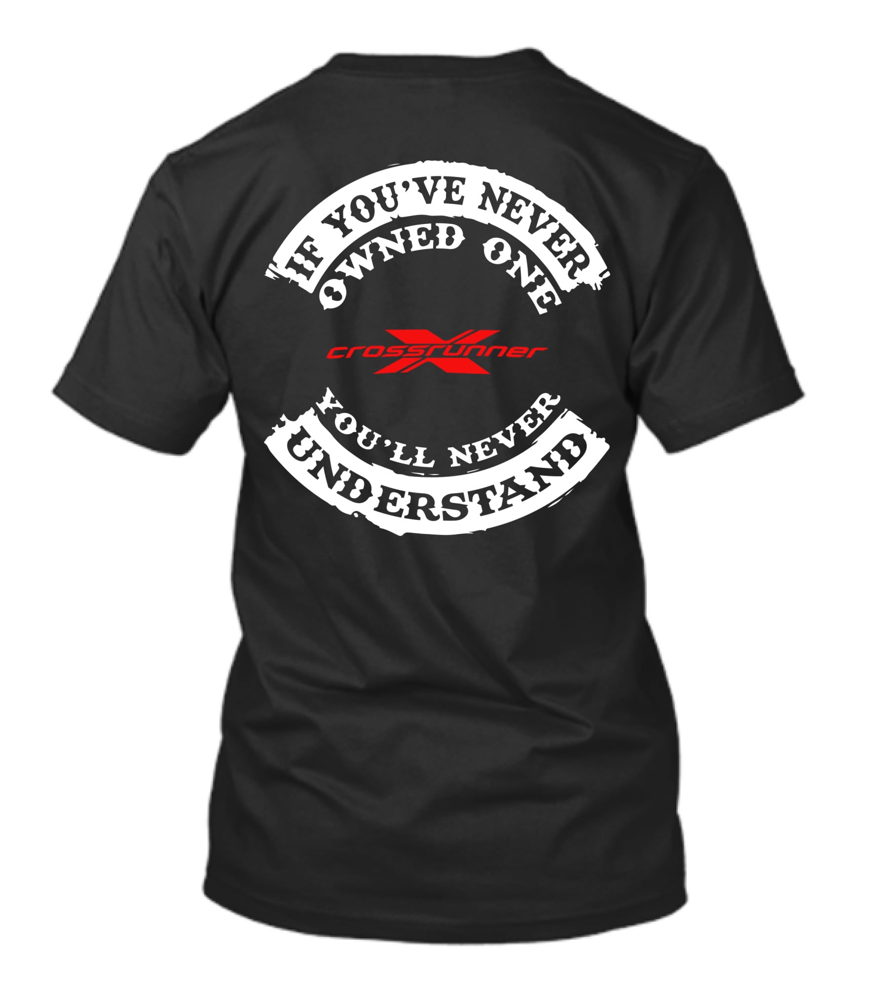 If You've Never Owned One You'll Never Understand VFR800 Crossrunner T-Shirt