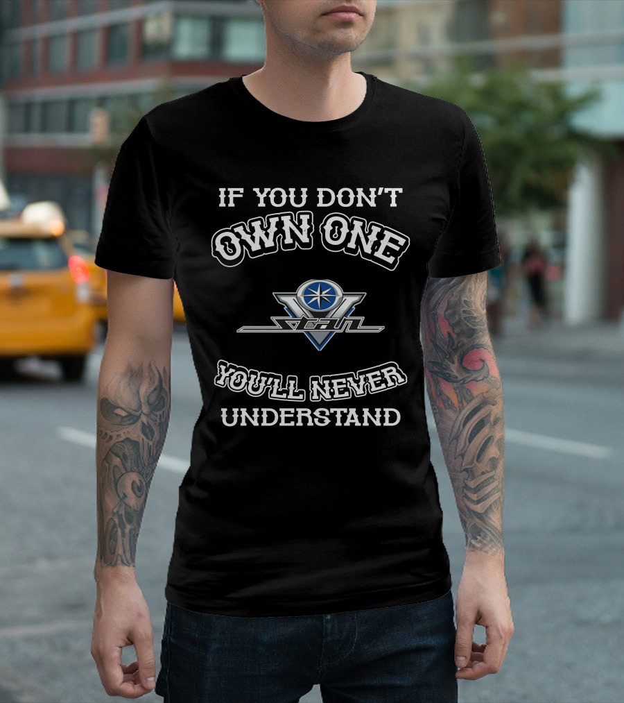 If You Don't Own One V Star You'll Never Understand T-Shirt