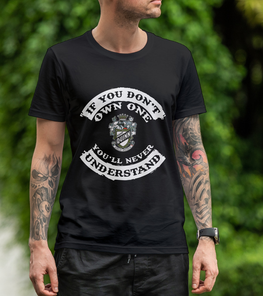 If You Don't Own One You'll Never Understand Harry Quinn Great Britain T-Shirt