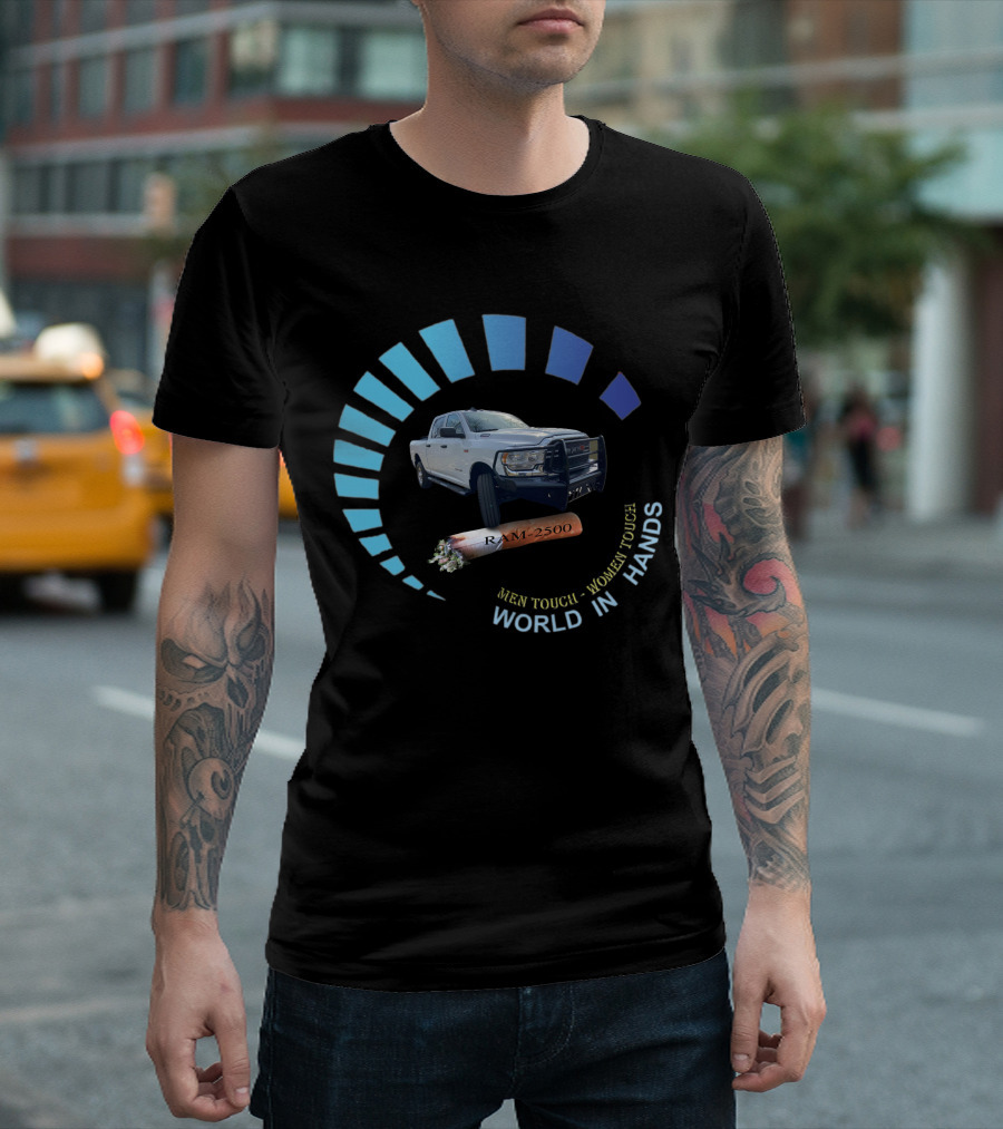 RAM 2500 Men Tough Women Tough World in Hands T-Shirt