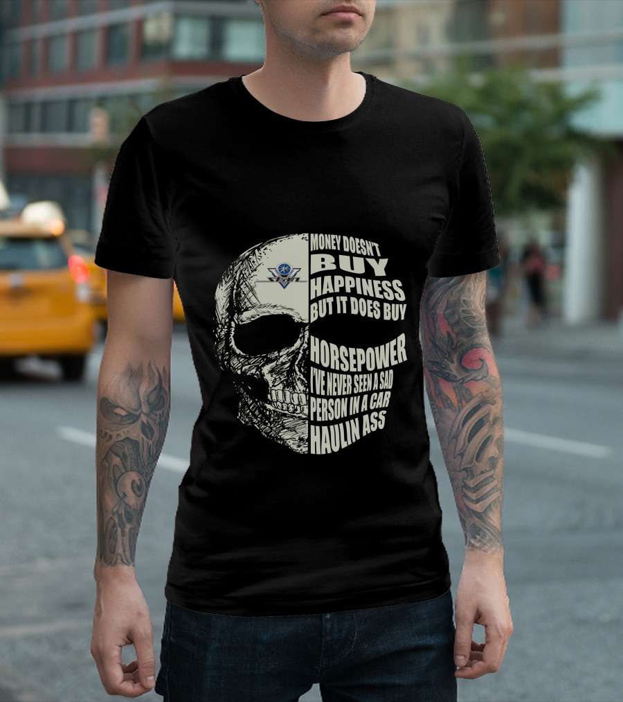 Yamaha V Star Riders Skull Money Doesn't Buy Happiness But It Does Buy Horsepower T-Shirt
