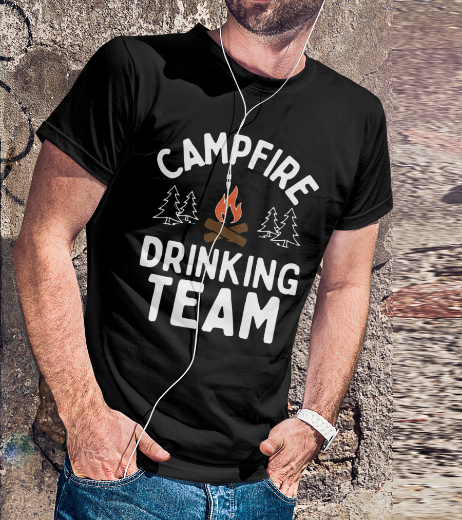 CAMPFIRE DRINKING TEAM T-Shirt