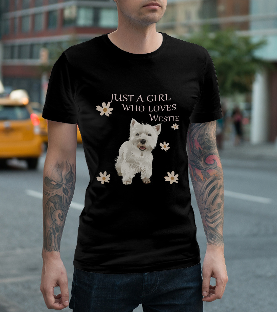 Just a Girl Who Loves Westie T-Shirt