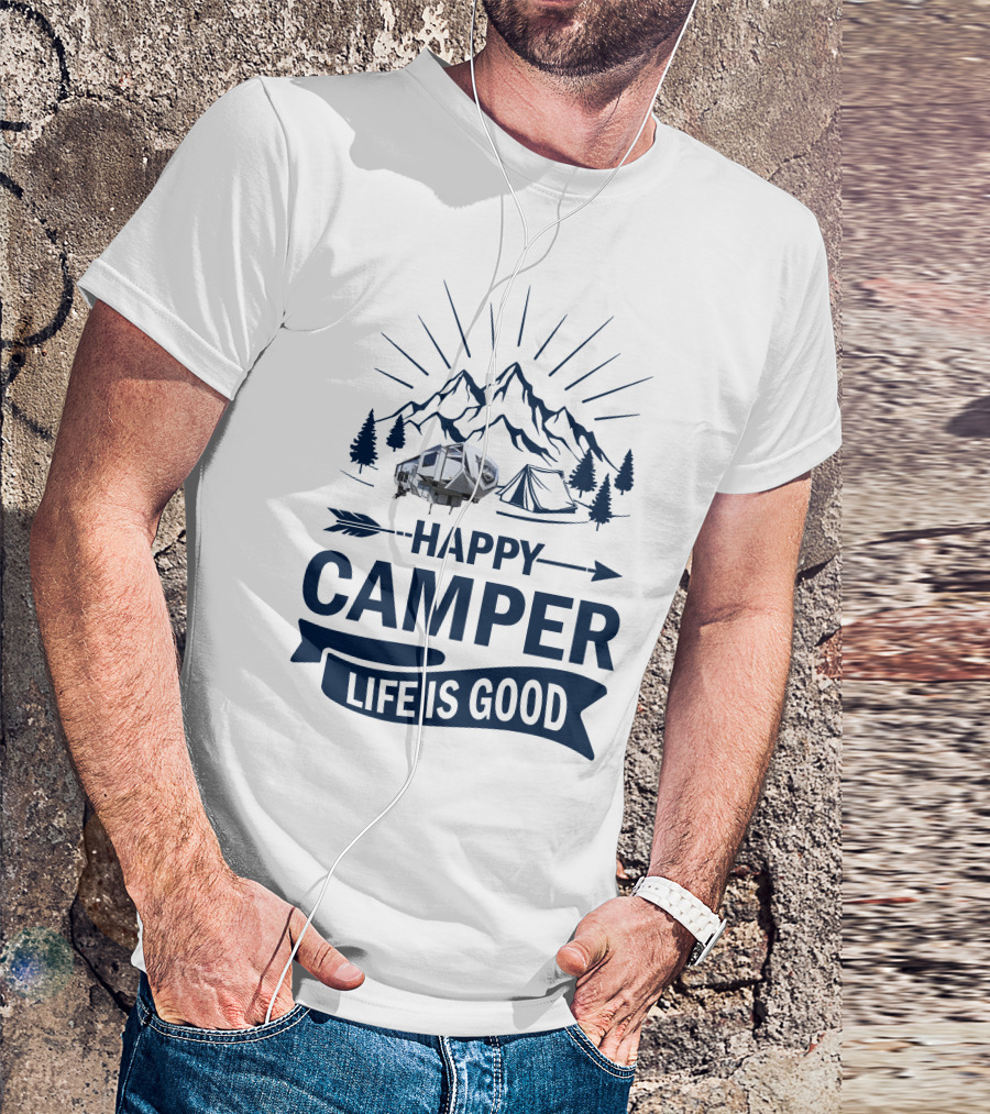 Happy Camper Life Is Good Mountain Adventure T-Shirt
