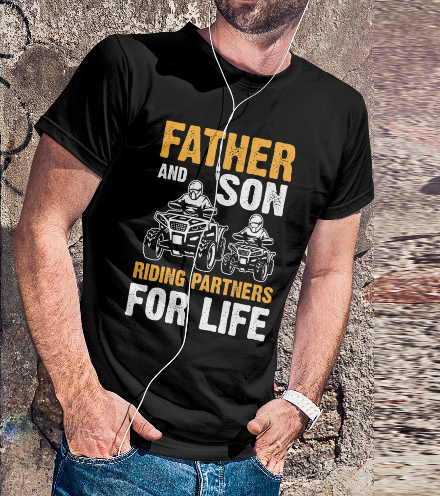 Father And Son Riding Partners For Life UTV1 T-Shirt
