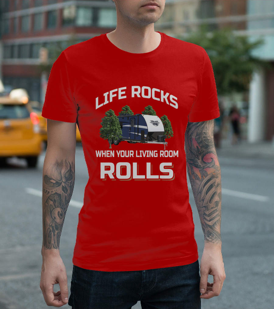 LIFE ROCKS WHEN YOUR LIVING ROOM ROLLS Livin Lite Quicksilver T-Shirt