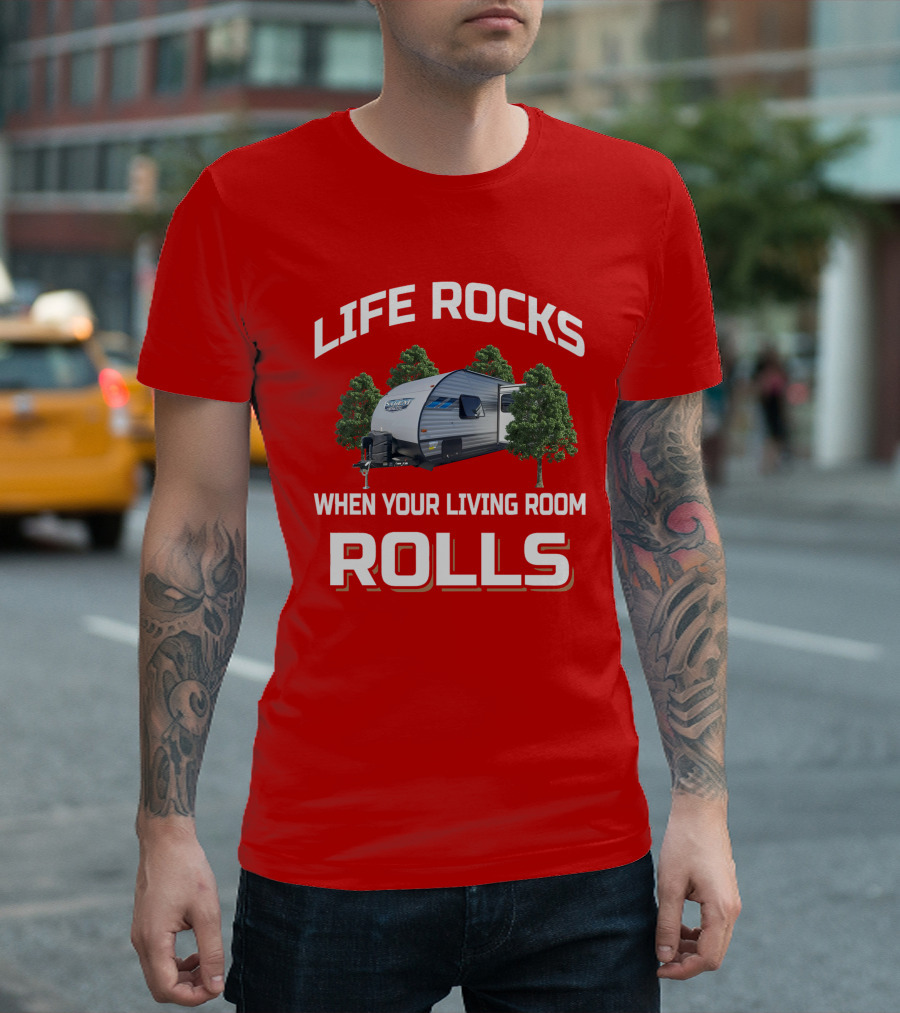 Life Rocks When Your Living Room Rolls Salem Cruise Lite T-Shirt