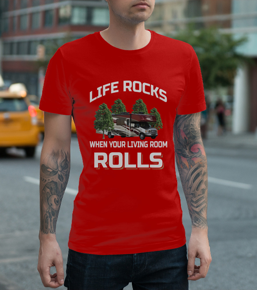 LIFE ROCKS WHEN YOUR LIVING ROOM ROLLS Coachmen Leprechaun T-Shirt