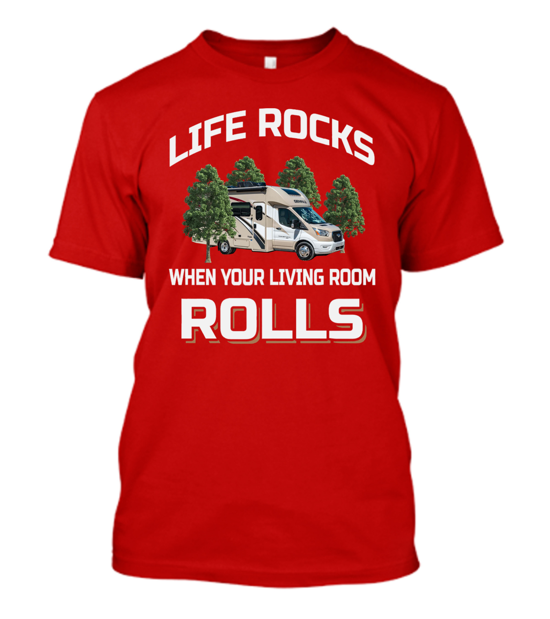 LIFE ROCKS WHEN YOUR LIVING ROOM ROLLS Gemini RV Camper Adventure T-Shirt