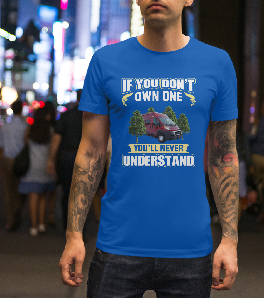 IF YOU DON'T OWN ONE YOU'LL NEVER UNDERSTAND Red Van And Trees T-Shirt