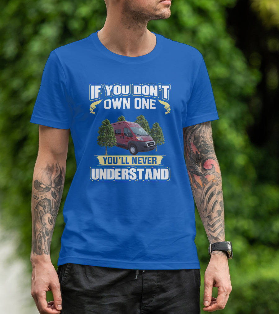 IF YOU DON'T OWN ONE YOU'LL NEVER UNDERSTAND Red Van And Trees T-Shirt