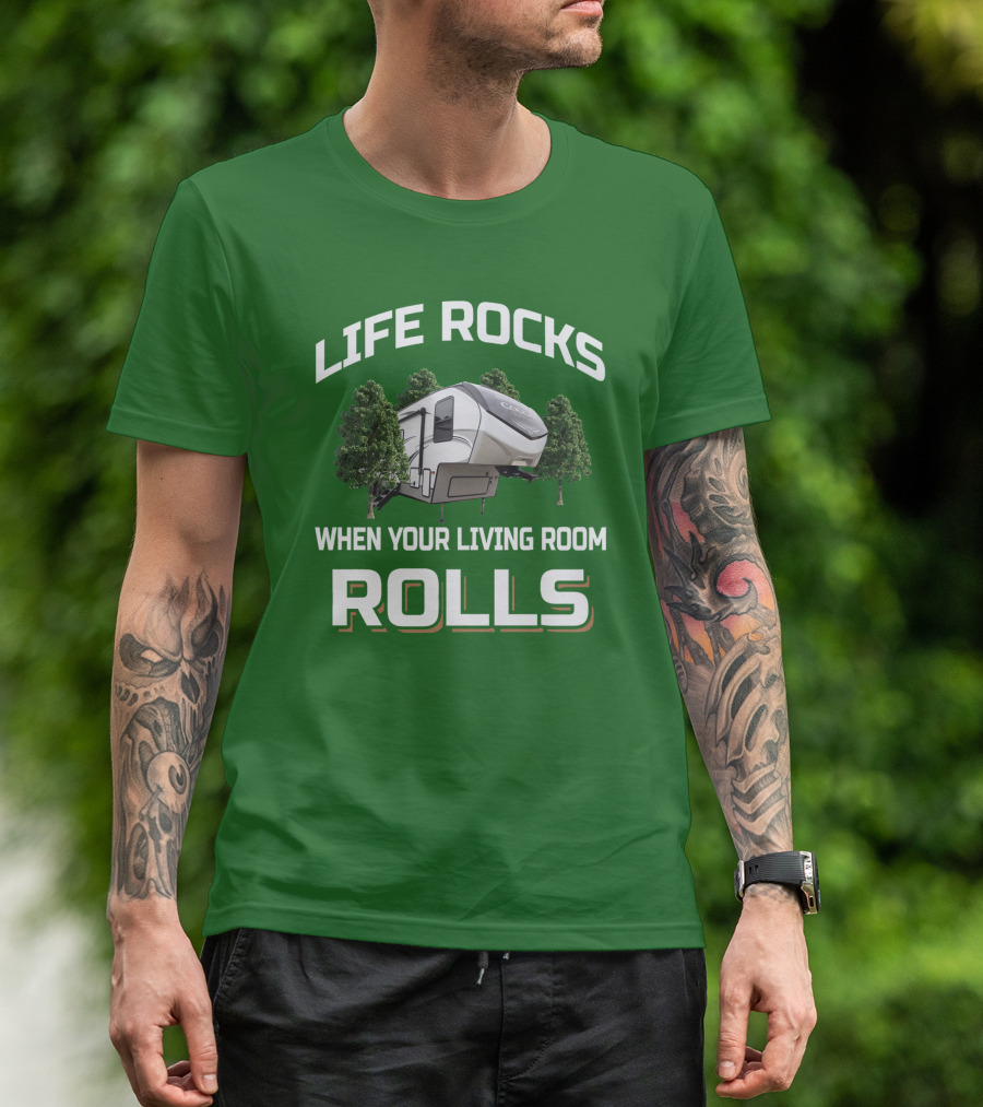 LIFE ROCKS WHEN YOUR LIVING ROOM ROLLS Cougar Camper RV Adventure T-Shirt