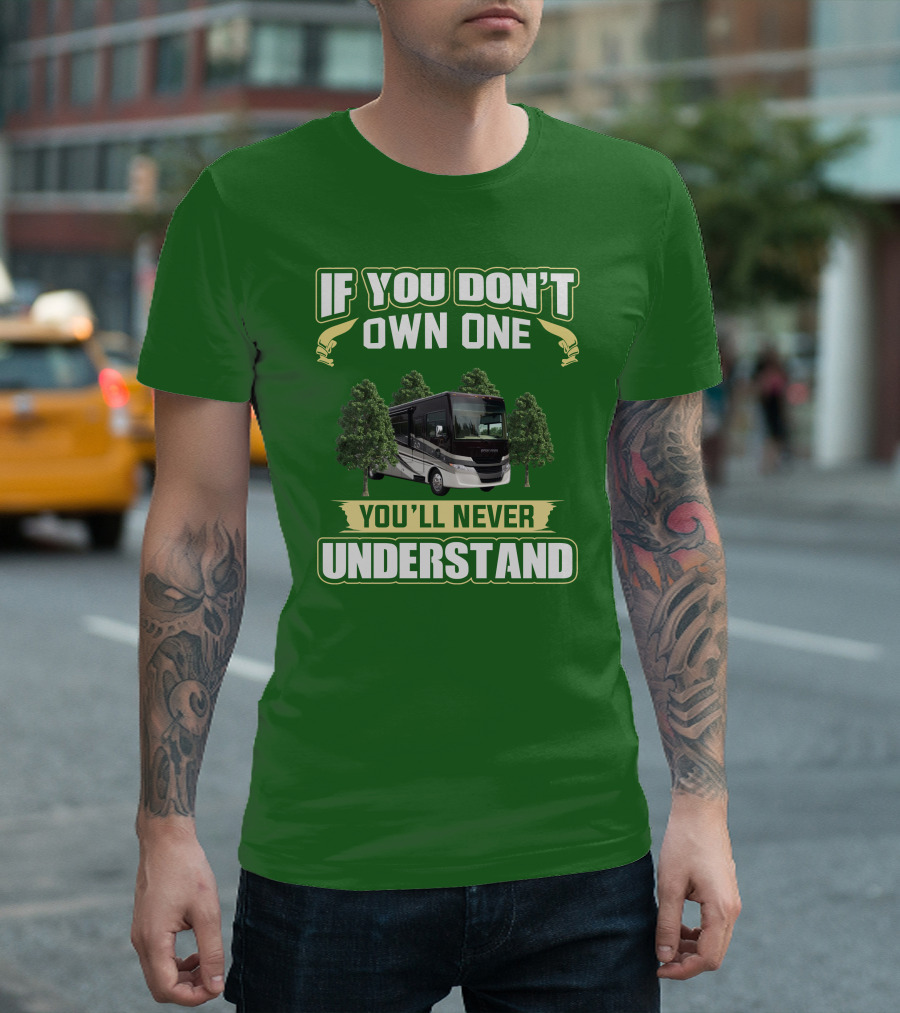 If You Don't Own One You'll Never Understand Allegro RV T-Shirt