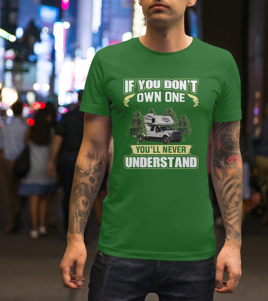 If You Don’t Own One You’ll Never Understand Lance Truck T-Shirt