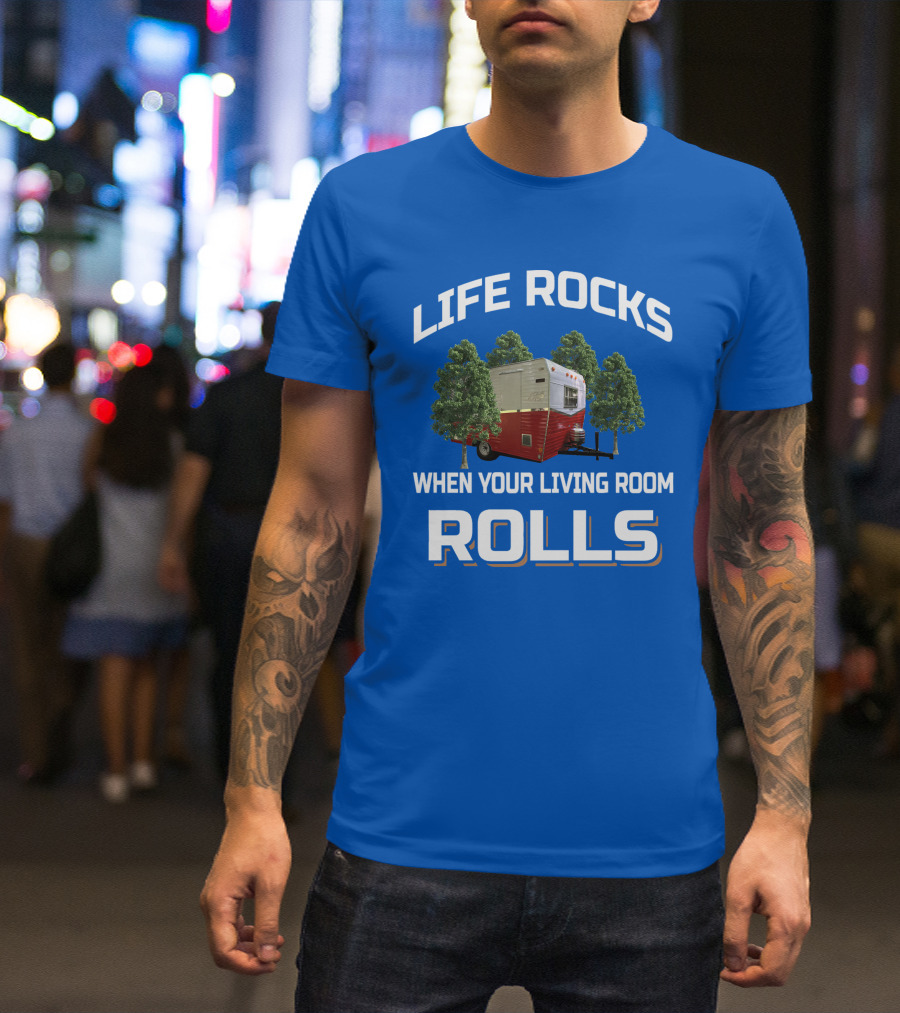 Life Rocks When Your Living Room Rolls Shasta Compact T-Shirt
