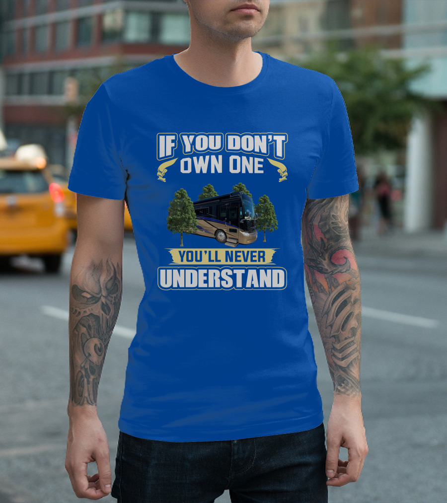 If You Don't Own One You'll Never Understand Allegro Bus T-Shirt