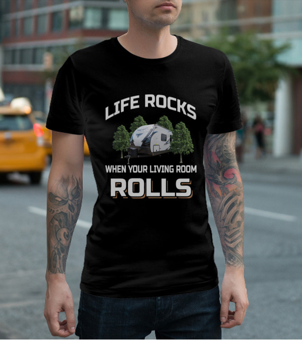 Life Rocks When Your Living Room Rolls Shadow Cruiser 263 RLS T-Shirt