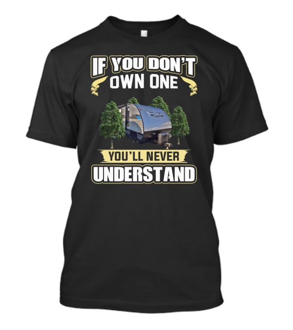 Salem Cruise Lite If You Don't Own One You'll Never Understand T-Shirt