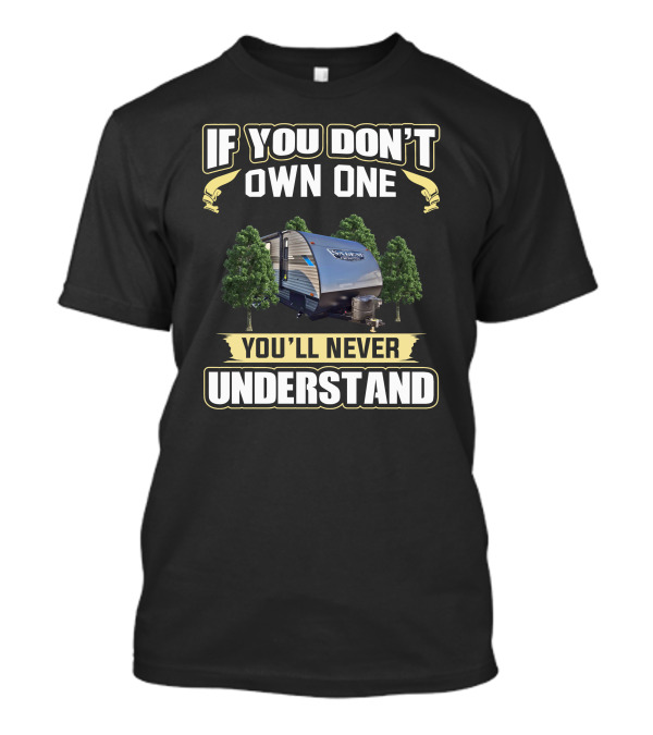 Salem Cruise Lite If You Don't Own One You'll Never Understand T-Shirt