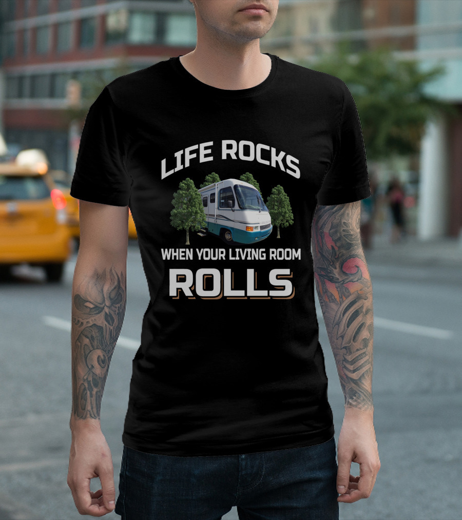 LIFE ROCKS WHEN YOUR LIVING ROOM ROLLS GB CRUISEMASTER T-Shirt