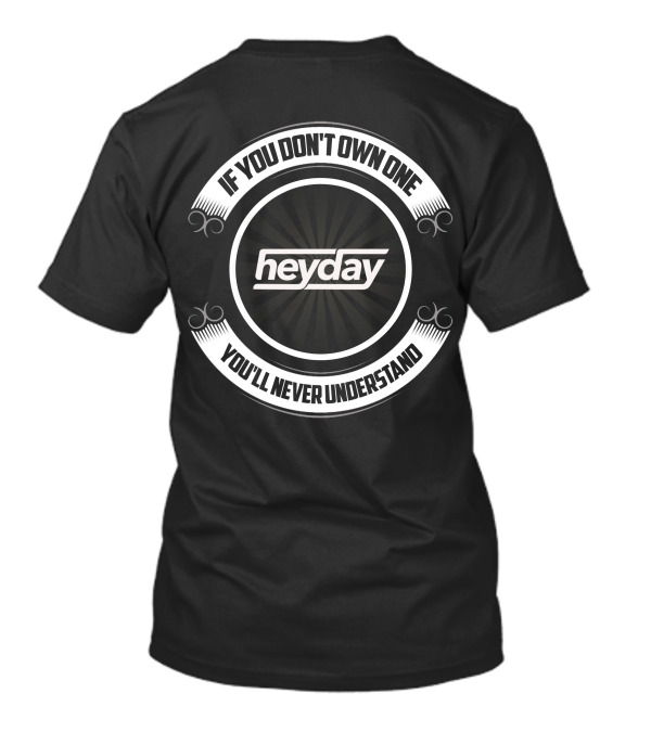 If You Don't Own One You'll Never Understand Heyday Wakeboat T-Shirt